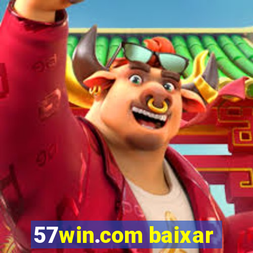 57win.com baixar